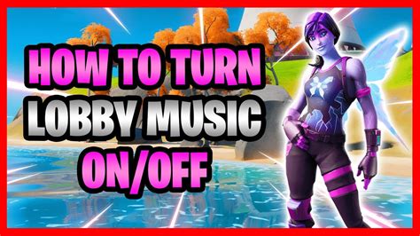 How to Change Lobby Music in Fortnite: A Guide and Discussion